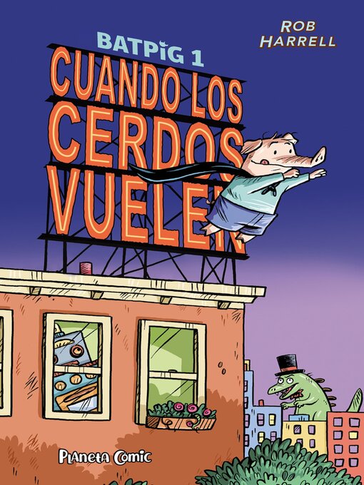 Title details for Cuando los cerdos vuelen by Rob Harrell - Available